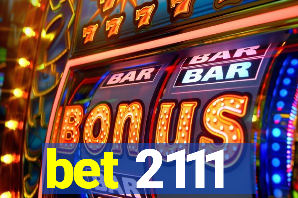 bet 2111